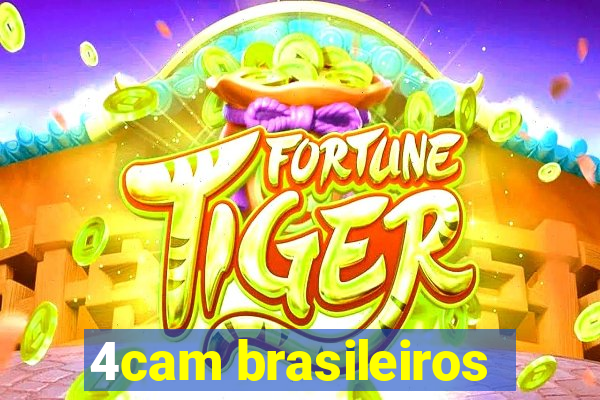 4cam brasileiros